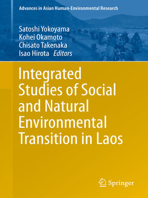 cover image of Integrated Studies of Social and Natural Environmental Transition in Laos